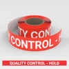 Quality Control - Hold - Smart Stripe Inline Printed Floor Tape Quality Control - Hold - Smart Stripe Inline Printed Floor Tape