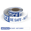 Notice: Be Safe - Not Sorry - Smart Stripe Inline Printed Floor Tape Notice: Be Safe - Not Sorry - Smart Stripe Inline Printed Floor Tape