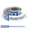 Notice: Drums Must Be Labeled - Smart Stripe Inline Printed Floor Tape