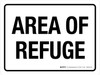 Area Of Refuge White Landscape - Wall Sign Area Of Refuge White Landscape - Wall Sign