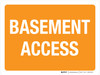 Basement Access Orange Landscape - Wall Sign Basement Access Orange Landscape - Wall Sign