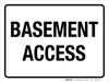 Basement Access White Landscape - Wall Sign