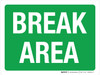 Break Area Green Landscape - Wall Sign Break Area Green Landscape - Wall Sign