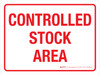 Controlled Stock Area Red Landscape - Wall Sign Controlled Stock Area Red Landscape - Wall Sign