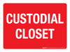 Custodial Closet Red Landscape - Wall Sign