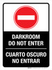Darkroom: Do Not Enter Bilingual Spanish Portrait - Wall Sign