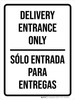 Delivery Entrance Only Bilingual Spanish Portrait - Wall Sign