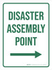 Disaster Assembly Point (Arrow Right) Portrait - Wall Sign Disaster Assembly Point (Arrow Right) Portrait - Wall Sign