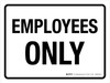 Employees Only White Landscape - Wall Sign