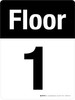 Floor 1 Black/White Portrait - Wall Sign Floor 1 Black/White Portrait - Wall Sign