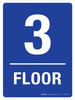 Floor 3 Blue Portrait - Wall Sign Floor 3 Blue Portrait - Wall Sign