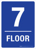 Floor 7 Blue Portrait - Wall Sign Floor 7 Blue Portrait - Wall Sign