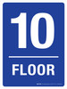 Floor 10 Blue Portrait - Wall Sign
