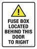 Fuse Box Located Behind This Door To Right Portrait - Wall Sign