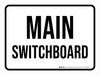 Main Switchboard White Landscape - Wall Sign Main Switchboard White Landscape - Wall Sign