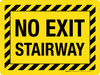 No Exit Stairway Hazard Lines Yellow Landscape - Wall Sign No Exit Stairway Hazard Lines Yellow Landscape - Wall Sign