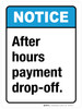 Notice: After Hours Payment Drop-Off ANSI Portrait - Wall Sign