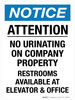 Notice: Attention No Urinating On Company Property Restrooms Available At Elevator & Office Portrait - Wall Sign