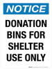Notice: Donation Bins For Shelter Use Only Portrait - Wall Sign