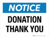 Notice: Donation Thank You Landscape - Wall Sign