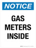 Notice: Gas Meters Inside Portrait - Wall Sign