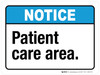 Notice: Patient Care Area ANSI Landscape - Wall Sign Notice: Patient Care Area ANSI Landscape - Wall Sign