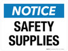 Notice: Safety Supplies Landscape - Wall Sign Notice: Safety Supplies Landscape - Wall Sign