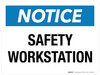 Notice: Safety Workstation Landscape - Wall Sign
