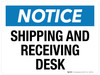 Notice: Shipping And Receiving Desk Landscape - Wall Sign