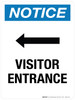 Notice: Visitor Entrance (Arrow Left) Portrait - Wall Sign Notice: Visitor Entrance (Arrow Left) Portrait - Wall Sign