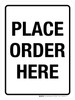 Place Order Here White Portrait - Wall Sign Place Order Here White Portrait - Wall Sign