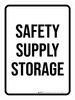 Safety Supply Storage White Portrait - Wall Sign