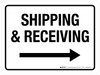 Shipping & Receiving (Arrow Right) Landscape - Wall Sign Shipping & Receiving (Arrow Right) Landscape - Wall Sign