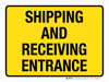 Shipping And Receiving Entrance Yellow Landscape - Wall Sign Shipping And Receiving Entrance Yellow Landscape - Wall Sign
