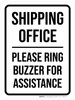 Shipping Office Please Ring Buzzer For Assistance Portrait - Wall Sign
