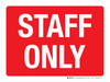 Staff Only Red Landscape - Wall Sign Staff Only Red Landscape - Wall Sign