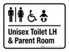 Unisex Toilet LH & Parent Room Landscape - Wall Sign