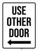 Use Other Door (Arrow Left) Portrait - Wall Sign