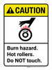 Caution: Burn Hazard Hot Rollers Do Not Touch Portrait - Wall Sign