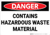 Danger: Hazardous Waste Material - Wall Sign Danger: Hazardous Waste Material - Wall Sign