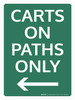 Carts on Path Only (with Left Arrow) Portrait - Wall Sign Carts on Path Only (with Left Arrow) Portrait - Wall Sign