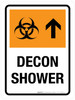 Decon Shower with Arrow Up Portrait - Wall Sign Decon Shower with Arrow Up Portrait - Wall Sign