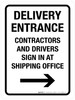Delivery Entrance Contractors And Drivers Sign In At Shipping Office with Right Arrow Portrait - Wall Sign