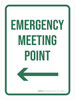 Emergency Meeting Point with Left Arrow Portrait - Wall Sign