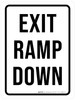 Exit Ramp Down White Portrait - Wall Sign