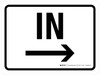 In with Right Arrow Landscape - Wall Sign