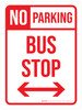 No Parking Bus Stop with Arrows Portrait - Wall Sign