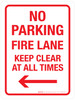 No Parking Fire Lane Keep Clear At All Times with Left Arrow Portrait - Wall Sign No Parking Fire Lane Keep Clear At All Times with Left Arrow Portrait - Wall Sign