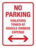 No Parking Violators Towed At Vehicle Owners Expense with Arrows Portrait - Wall Sign No Parking Violators Towed At Vehicle Owners Expense with Arrows Portrait - Wall Sign