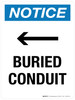 Notice: Buried Conduit (with Right Arrow) Portrait - Wall Sign Notice: Buried Conduit (with Right Arrow) Portrait - Wall Sign